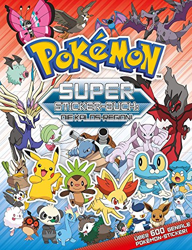 9783833231872: Pokmon Super Stickerbuch: Die Kalos-Region!