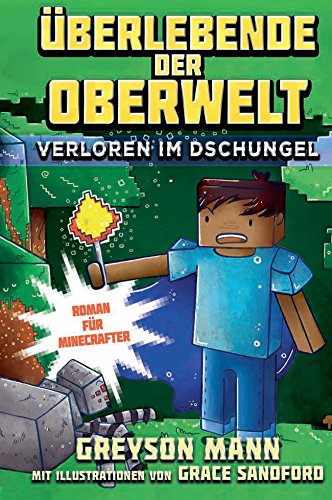 Beispielbild fr berlebende der Oberwelt: Verloren im Dschungel - Roman fr Minecrafter zum Verkauf von medimops