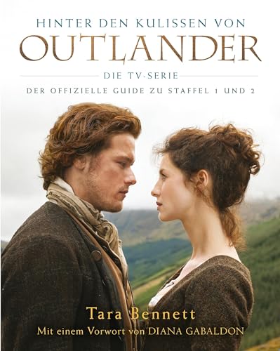 9783833235160: Hinter den Kulissen von Outlander: Die TV-Serie: Der offizielle Guide zu Staffel 1 und 2