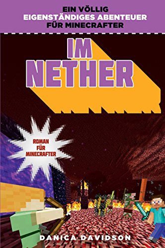 Imagen de archivo de Im Nether - Roman fr Minecrafter a la venta por medimops