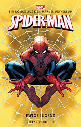 Stock image for Spider-Man: Ewige Jugend: Ein Roman aus dem Marvel-Universum for sale by medimops