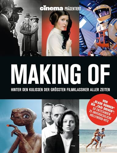 Stock image for Cinema prsentiert Making Of - Hinter den Kulissen der grten Filmklassiker aller Zeiten for sale by Blackwell's