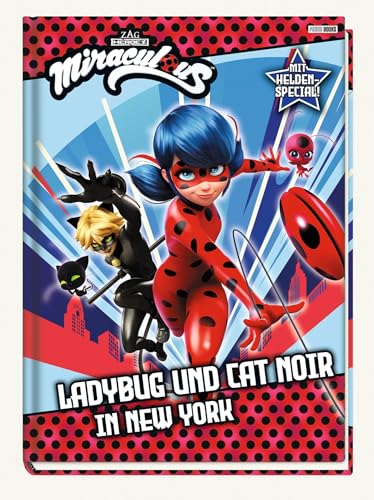 Beispielbild fr Miraculous: Ladybug und Cat Noir in New York: Geschichtenbuch zum Verkauf von medimops