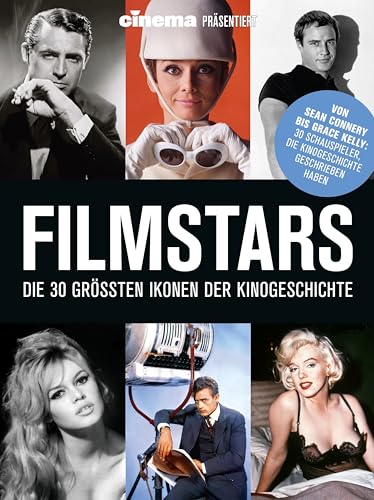 Stock image for Cinema prsentiert: Filmstars - Die 30 grten Ikonen der Kinogeschichte for sale by Blackwell's