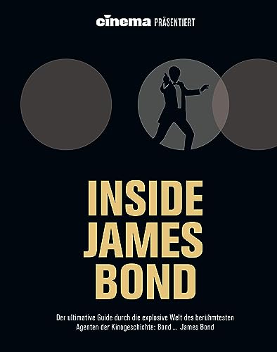 Stock image for Cinema prsentiert: Inside James Bond for sale by Blackwell's