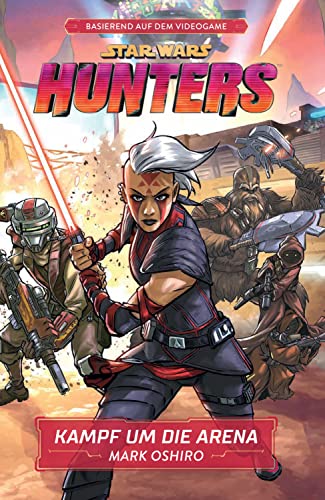 Beispielbild fr Star Wars: Hunters - Kampf um die Arena zum Verkauf von GreatBookPrices