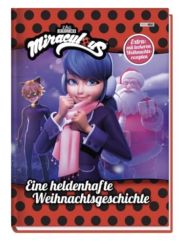 Stock image for Miraculous: Eine heldenhafte Weihnachtsgeschichte: Geschichtenbuch for sale by medimops