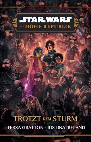 Stock image for Star Wars: Die Hohe Republik - Trotzt dem Sturm for sale by GreatBookPrices