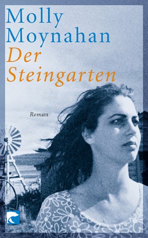 Der Steingarten. (9783833300233) by Molly Moynahan