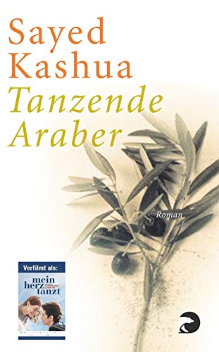 Beispielbild fr Tanzende Araber. Roman. zum Verkauf von Antiquariat & Verlag Jenior