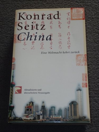 Beispielbild fr China. Eine Weltmacht kehrt zurck. zum Verkauf von medimops