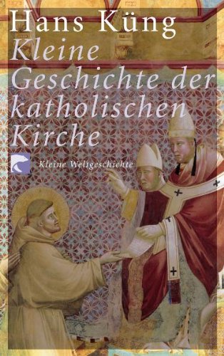 Beispielbild fr Kleine Geschichte der katholischen Kirche von Hans Kng zum Verkauf von BUCHSERVICE / ANTIQUARIAT Lars Lutzer