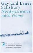 Beispielbild fr Nordwestwrts nach Nome: Die dramatische Geschichte von Menschen und Hunden im Wettlauf gegen eine Epidemie zum Verkauf von medimops