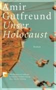 Imagen de archivo de Unser Holocaust a la venta por Versandantiquariat Jena