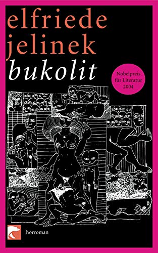 Imagen de archivo de bukolit. [Taschenbuch] von Jelinek, Elfriede a la venta por Nietzsche-Buchhandlung OHG