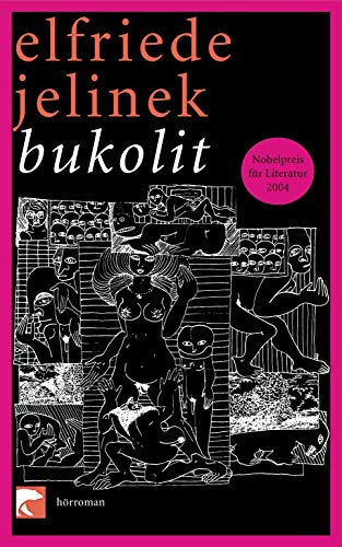 Stock image for bukolit. [Taschenbuch] von Jelinek, Elfriede for sale by Nietzsche-Buchhandlung OHG