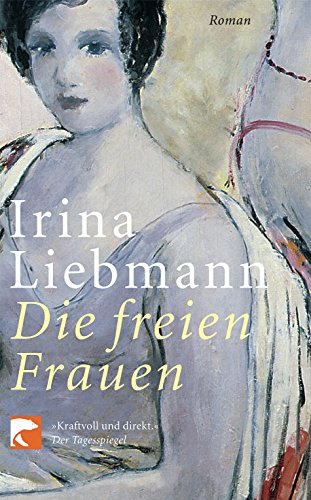 Beispielbild fr Die Freien Frauen zum Verkauf von WorldofBooks