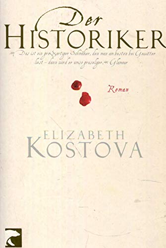 Der Historiker - Kostova, Elizabeth