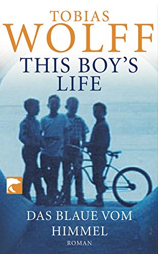 Imagen de archivo de This Boy's Life: Das Blaue vom Himmel a la venta por medimops