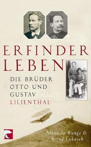 Imagen de archivo de Erfinderleben: Die Brder Otto und Gustav Lilienthal a la venta por medimops