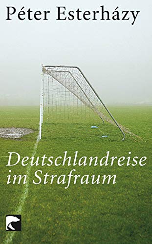 9783833304989: Esterhzy, P: Deutschlandreise im Strafraum