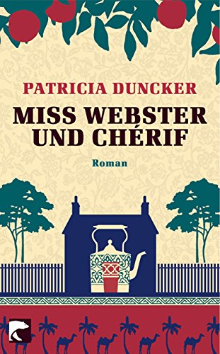 Miss Webster und Chérif : Roman. Aus dem Engl. von Werner Löcher-Lawrence / BvT ; 505 - Duncker, Patricia