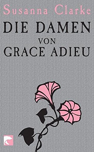 9783833305283: Die Damen von Grace Adieu: Erzhlungen