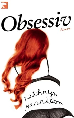 Obsessiv (9783833305504) by Kathryn Harrison