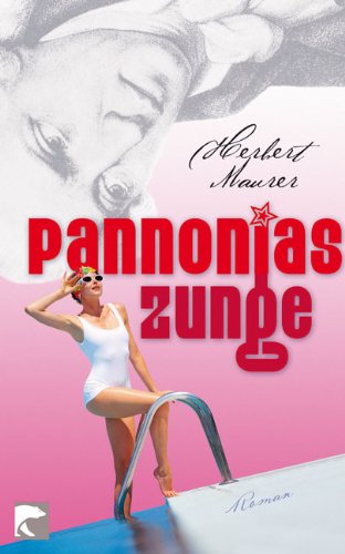 9783833306013: Pannonias Zunge