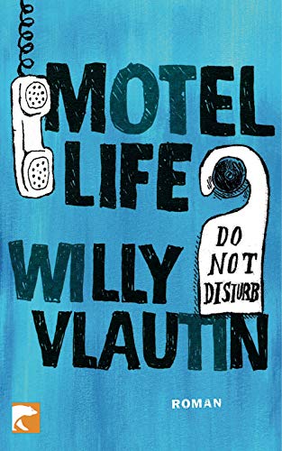 Beispielbild für Vlautin, W: Motel Life zum Verkauf von WorldofBooks