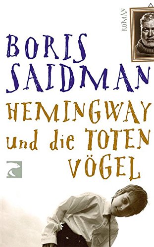 Beispielbild fr Hemingway und die toten Vgel (An1t) zum Verkauf von Versandantiquariat Behnke