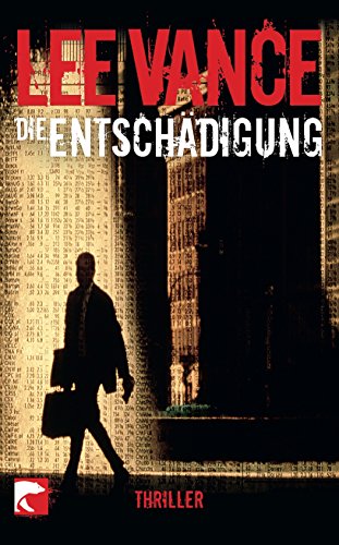 Stock image for Die Entschdigung: Thriller for sale by medimops