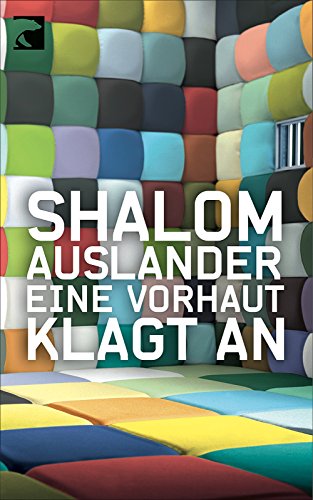 Eine Vorhaut klagt an Shalom Auslander. Aus dem Amerikan. von Eike Schönfeld / BvT ; 0645 - Auslander, Shalom