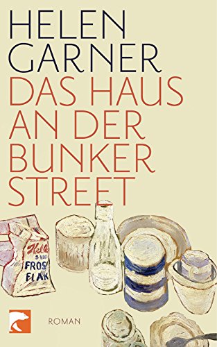 Das Haus an der Bunker Street: Roman - Garner, Helen