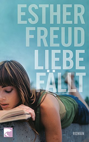 Liebe fÃ¤llt (9783833307041) by Esther Freud