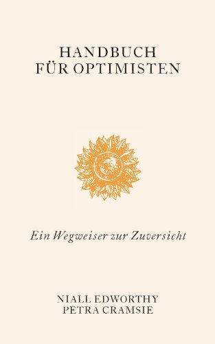 Imagen de archivo de Handbuch fr Optimisten / Pessimisten: Geschenkbuchedition a la venta por medimops
