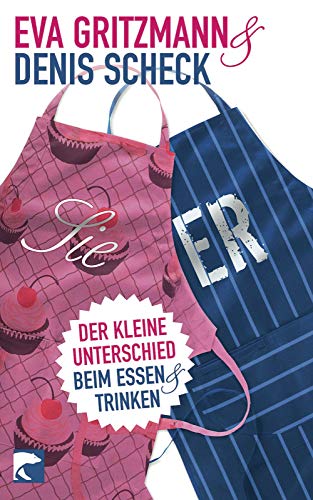 Stock image for SIE & ER: Der kleine Unterschied beim Essen und Trinken for sale by medimops