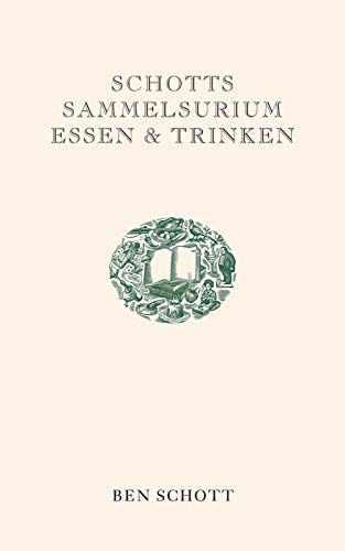 Stock image for Schotts Sammelsurium Essen & Trinken -Language: german for sale by GreatBookPrices