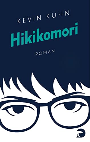 Beispielbild fr Hikikomori: Roman zum Verkauf von medimops