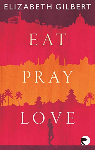 Beispielbild für Eat, Pray, Love zum Verkauf von WorldofBooks