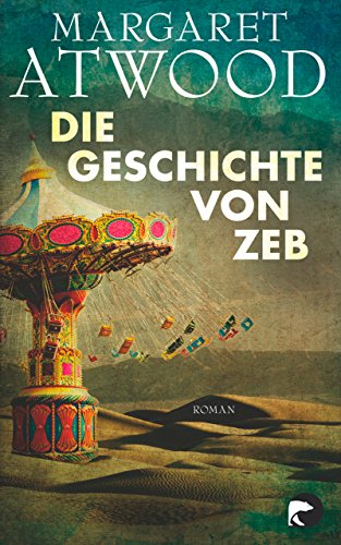 Beispielbild fr Die Geschichte von Zeb: Roman zum Verkauf von medimops