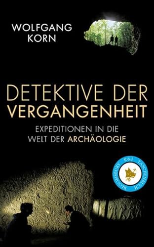 Imagen de archivo de Detektive der Vergangenheit Expeditionen in die Welt der Archologie a la venta por Antiquariat Smock