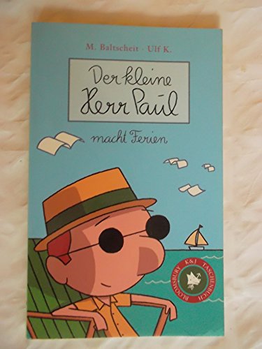 Stock image for Der kleine Herr Paul macht Ferien. for sale by Buchhandlung&Antiquariat Arnold Pascher