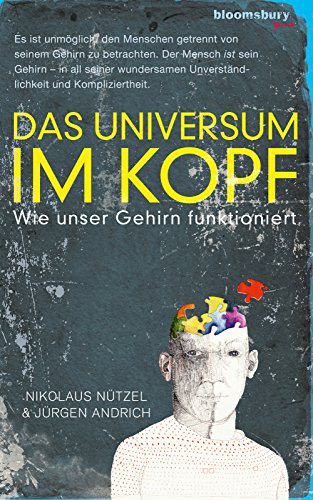 Beispielbild fr Das Universum im Kopf: Wie unser Gehirn funktioniert zum Verkauf von medimops