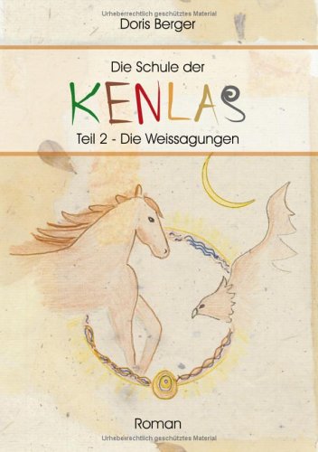 Stock image for Die Schule der Kenlas 2 for sale by medimops