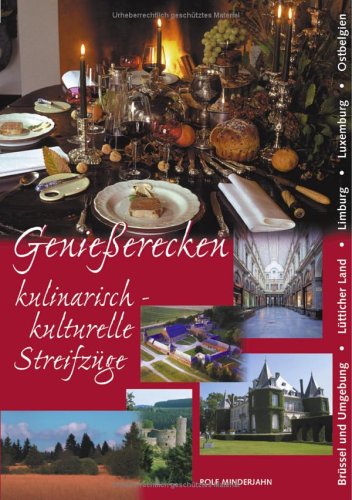 9783833403651: Genieerecken. Kulinarisch-kulturelle Streifzge: Brssel und Umgebung, Ltticher Land, Limburg, Luxemburg, Ostbelgien