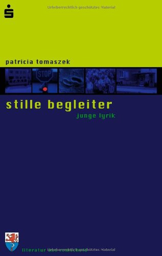 Stille Begleiter - Junge Lyrik - Literatur aus Remscheid