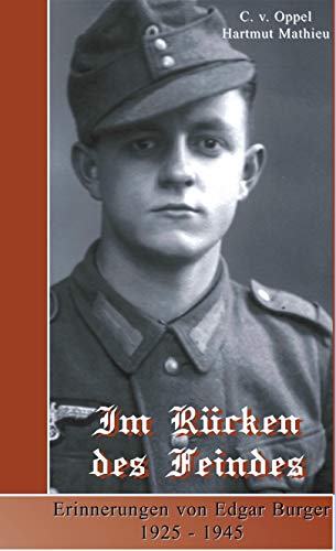 9783833404429: Im Rcken des Feindes: Erinnerungen von Edgar Burger 1925 - 1945