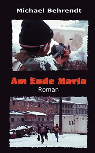9783833404924: Am Ende Maria: Roman