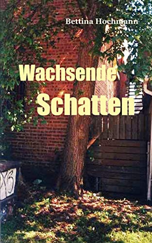 Stock image for Wachsende Schatten for sale by medimops
